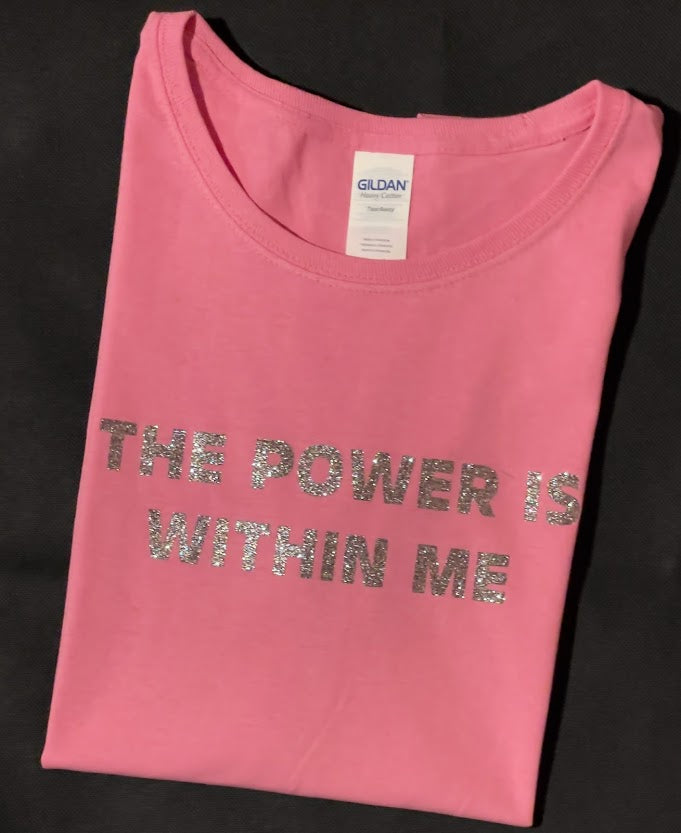 THE POWER IS WITHIN ME Glitter Logo T-Shirt - Women