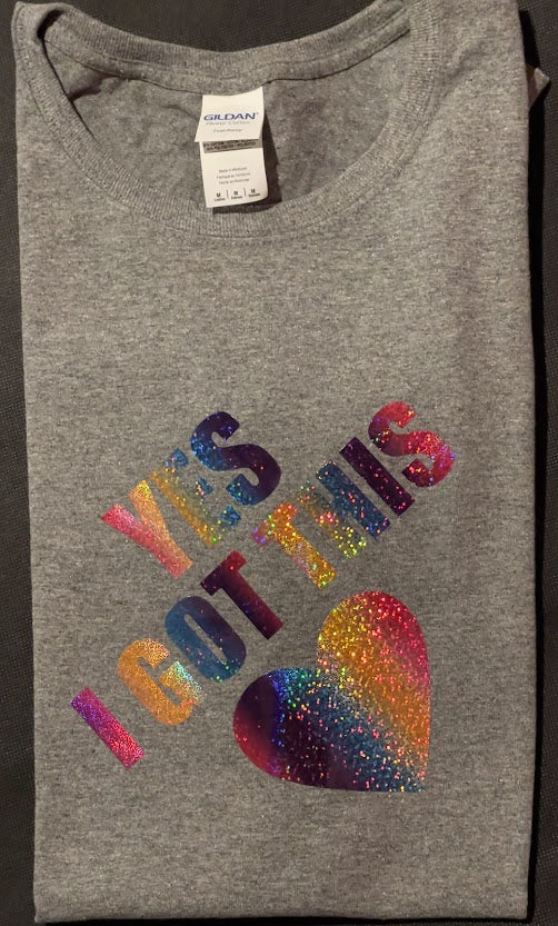 YES I GOT THIS with heart - Rainbow Holographic Logo T-Shirt - Women